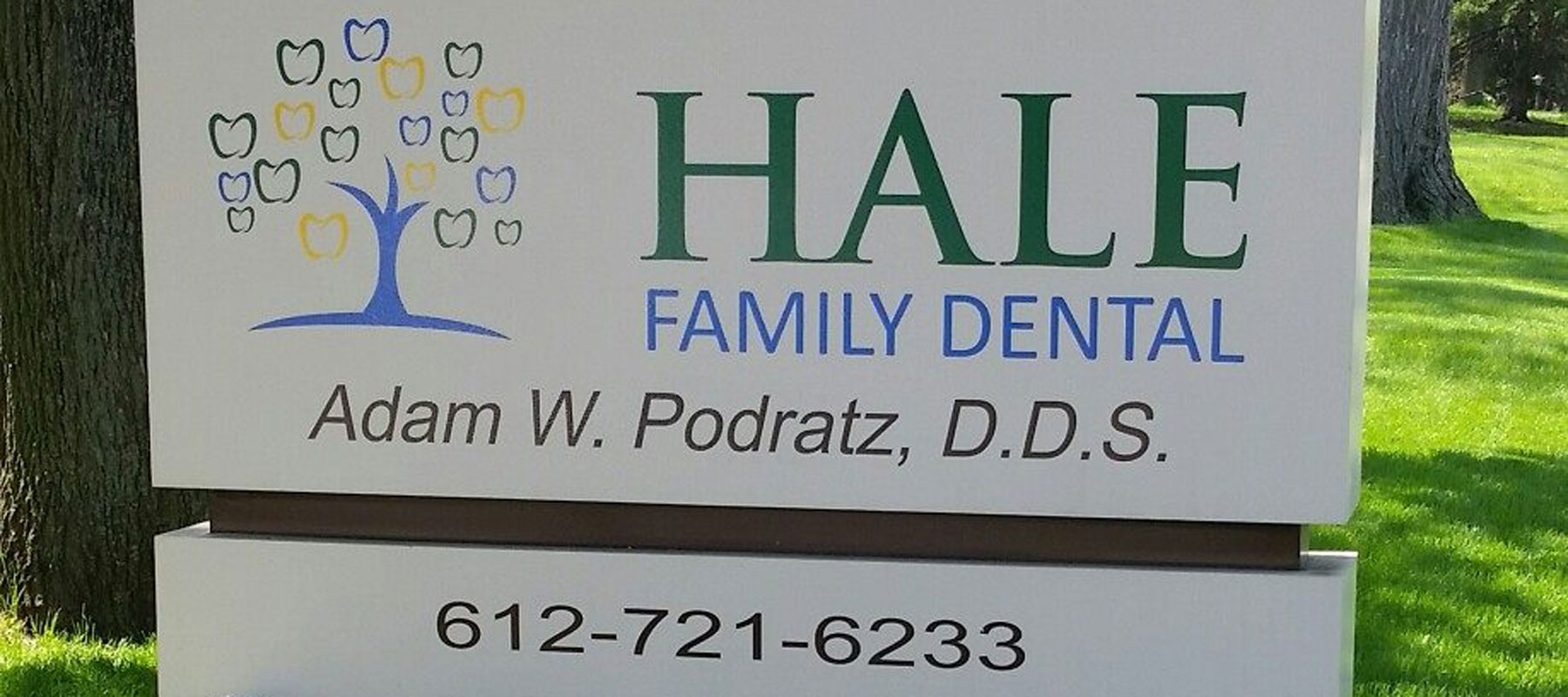 Hale Family Dental Sign